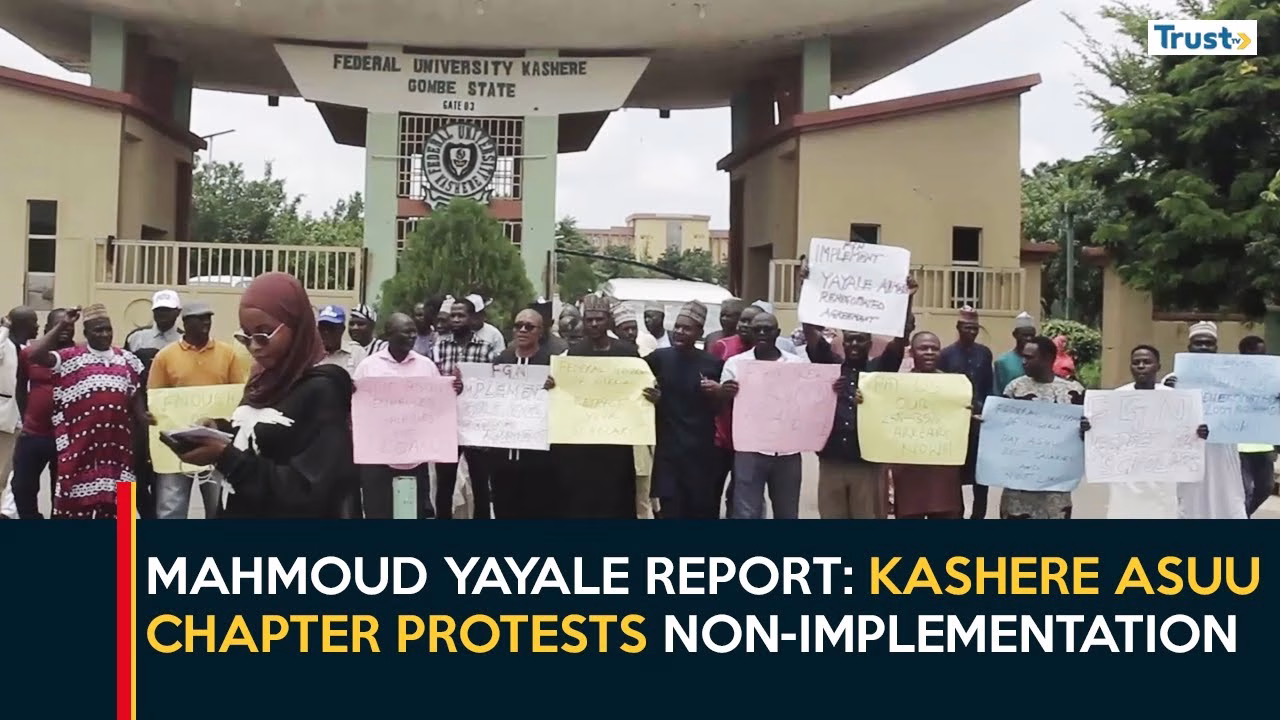 Mahmoud Yayale Report: Kashere ASUU chapter protests non-implementation