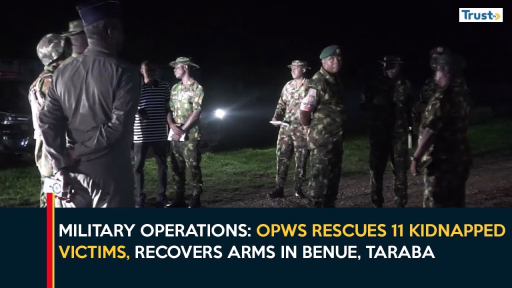 Military Operations: OPWS rescues 11 kidnapped victims, recovers arms in Benue, Taraba