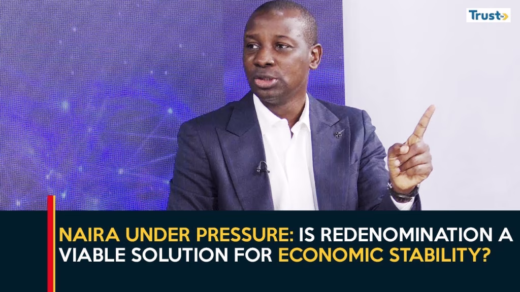 Naira Under Pressure: Is redenomination a viable solution for economic stability?