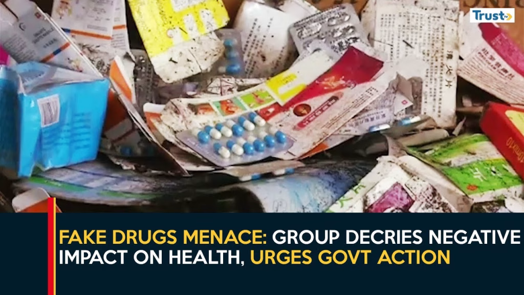 Fake Drugs Menace: Group decries negative impact on health, urges govt action