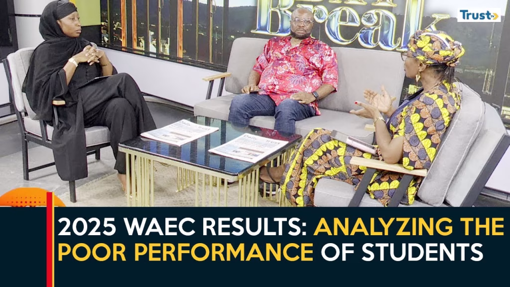 2025 WAEC Results: Analysing the poor performance of students