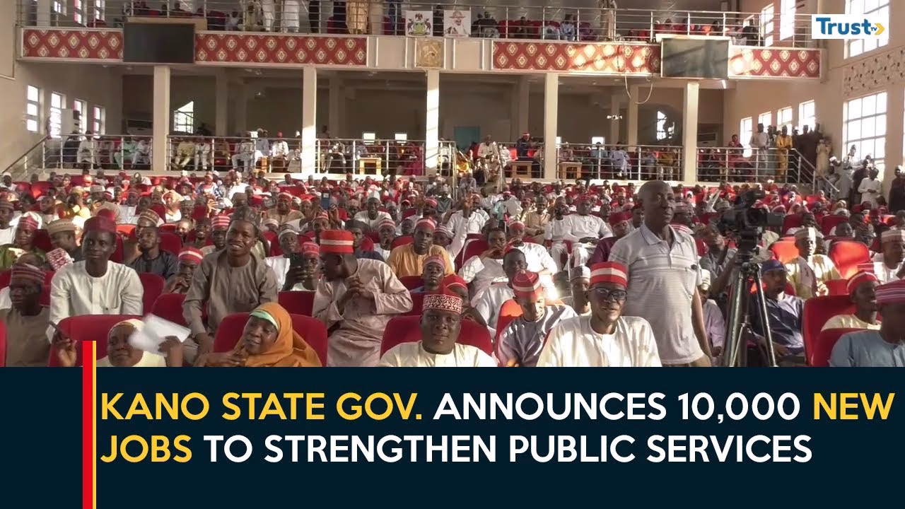 Kano state gov. announces 10,000 new jobs to strengthen public services