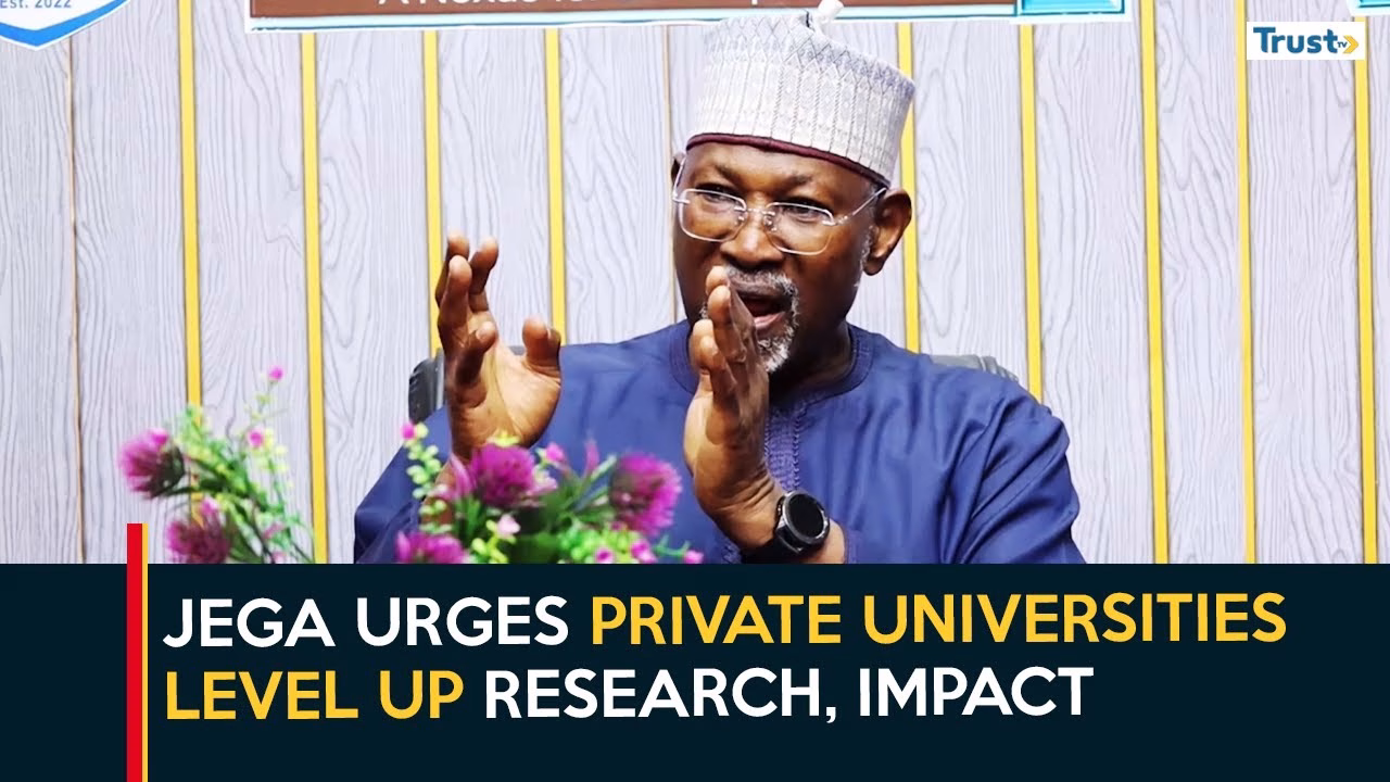 Tertiary Education Development: Jega Urges Private Universities Level Up Research, Impact