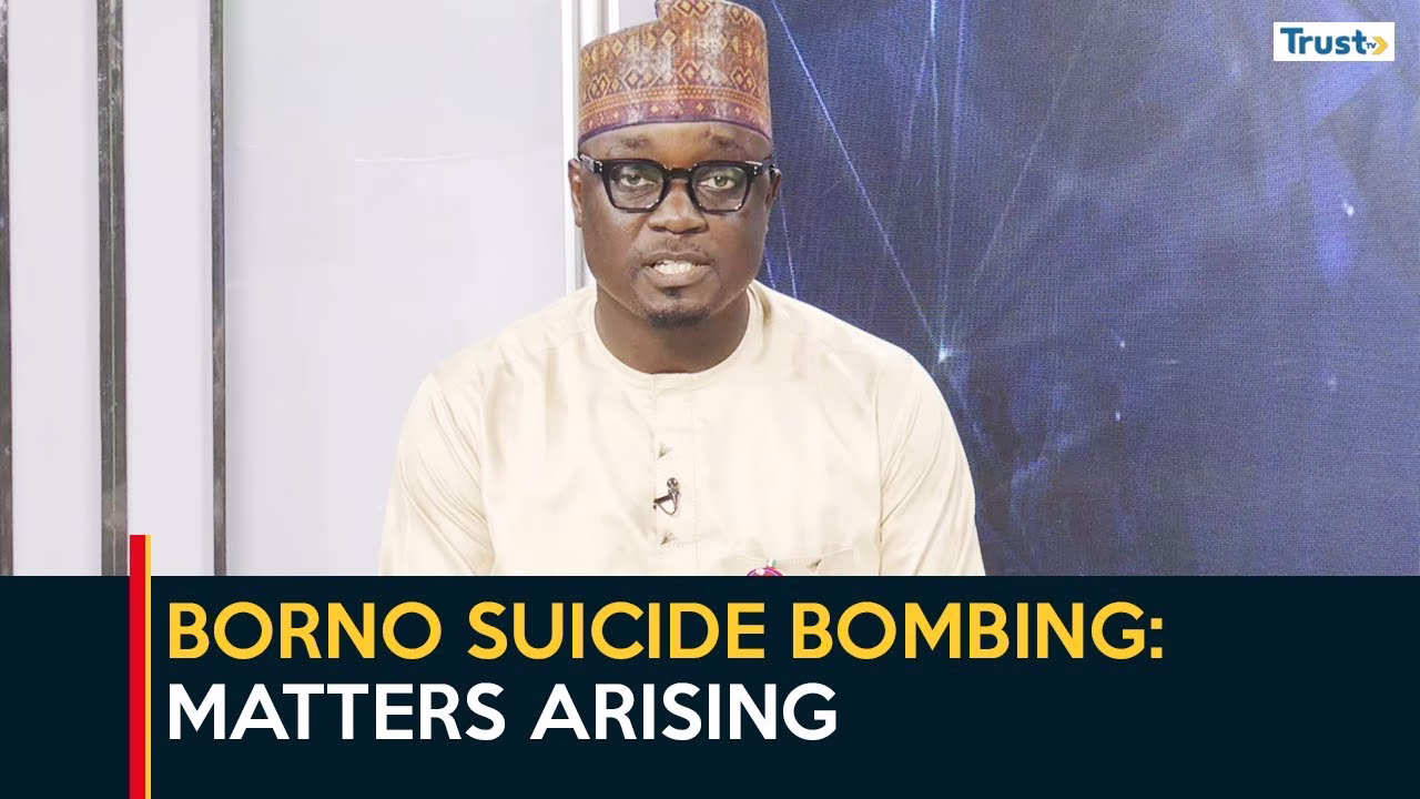Borno Suicide Bombing: Matters Arising | Daily Politics