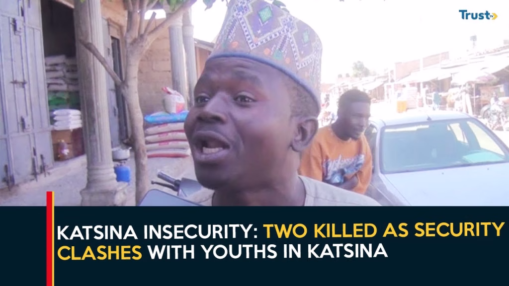 Katsina Insecurity: Two Killed As Security Clashes With Youths In Katsina