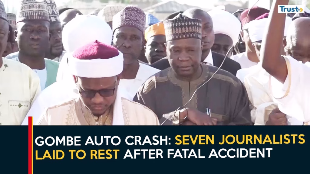 Gombe Auto Crash: Seven Journalists Laid to Rest After Fatal Accident