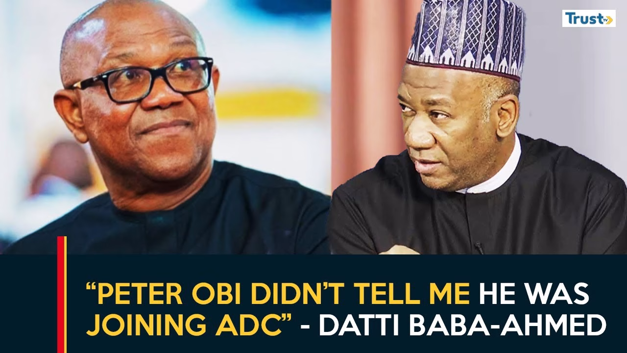 “Peter Obi didn’t tell me he was joining ADC” – Datti Baba-Ahmed