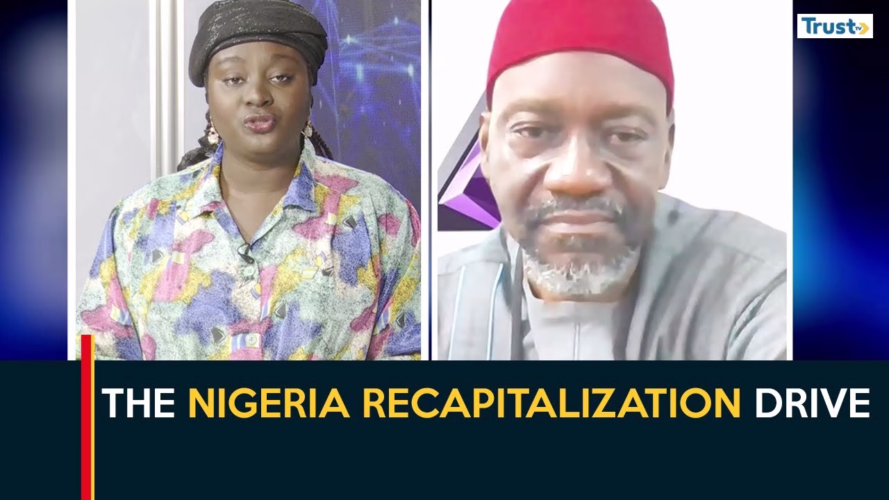 Business Daily: The Nigeria recapitalization drive
