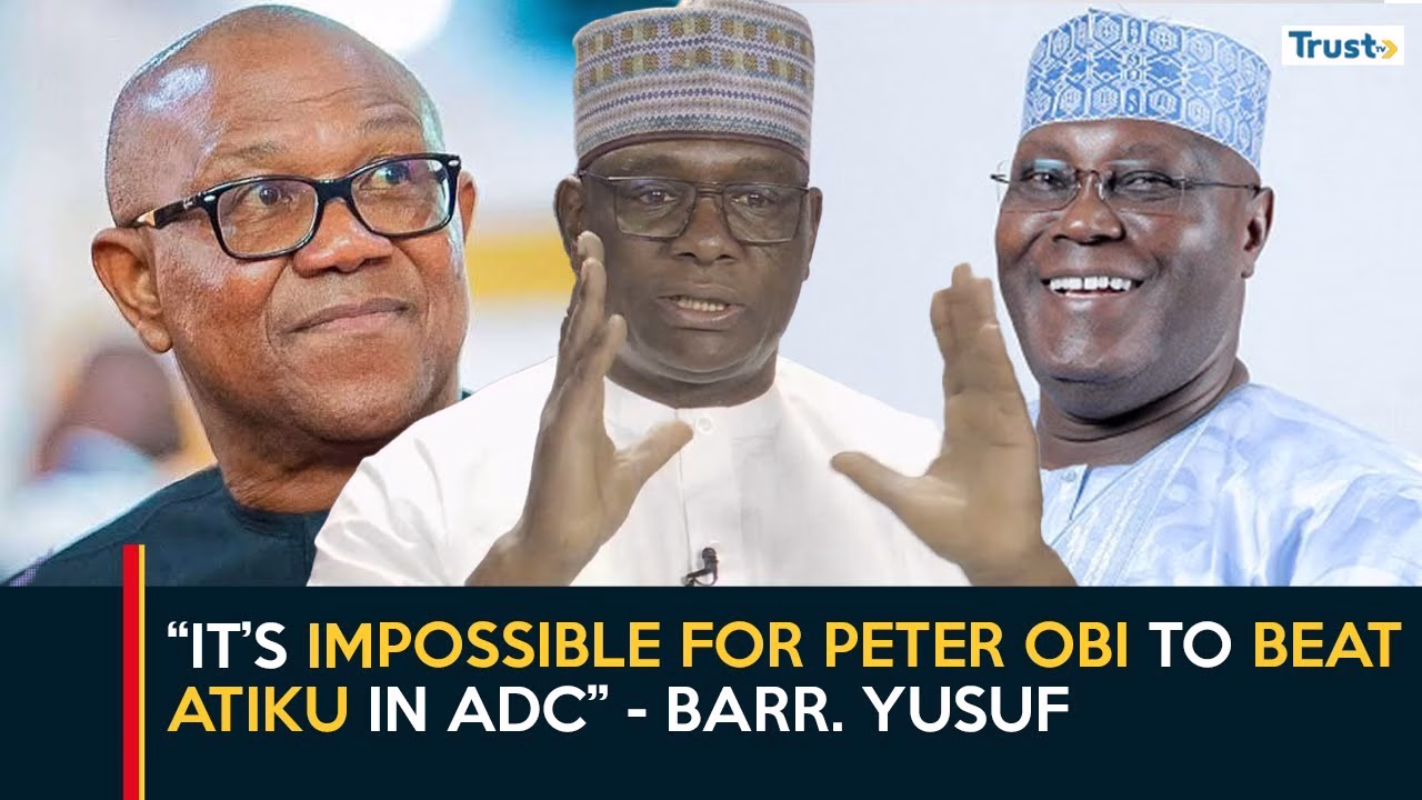 It’s Impossible for Peter Obi to beat Atiku in ADC, Barr. Yusuf analyzes