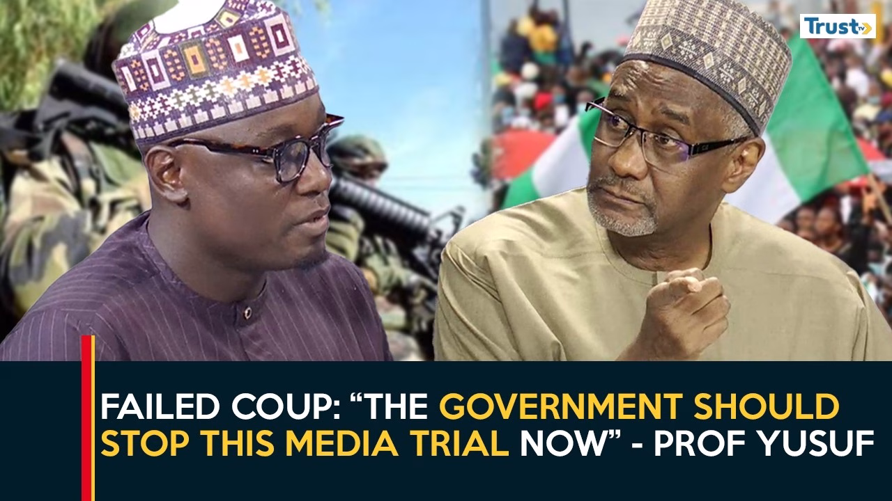 Failed Coup: “The Government should stop this Media trial now” – Prof Yusuf
