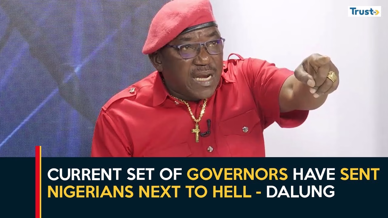 Current set of governors have sent Nigerians next to hell – Dalung
