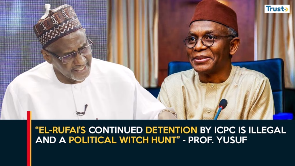 “El-Rufai’s continued detention by ICPC is a political witch hunt” – Prof. Yusuf