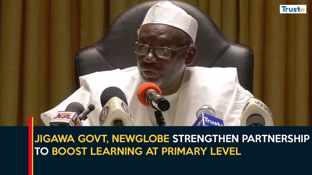 Jigawa Govt, Newglobe Strengthen Partnership To Boost Learning At Primary Level