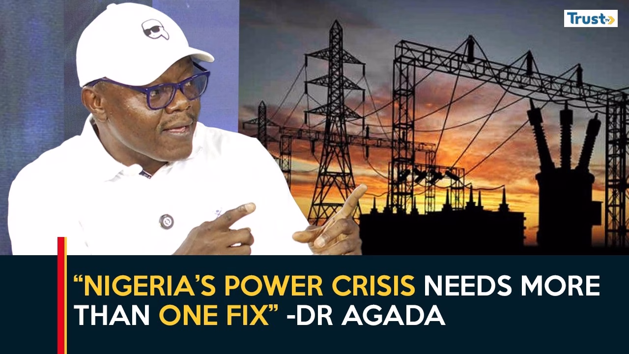 “Nigeria’s Power Crisis Needs More Than One Fix” – Dr Agada