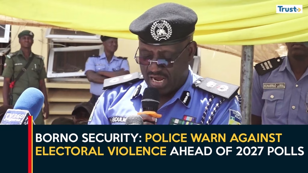 Borno Security: Police Warn Against Electoral Violence Ahead of 2027 Polls