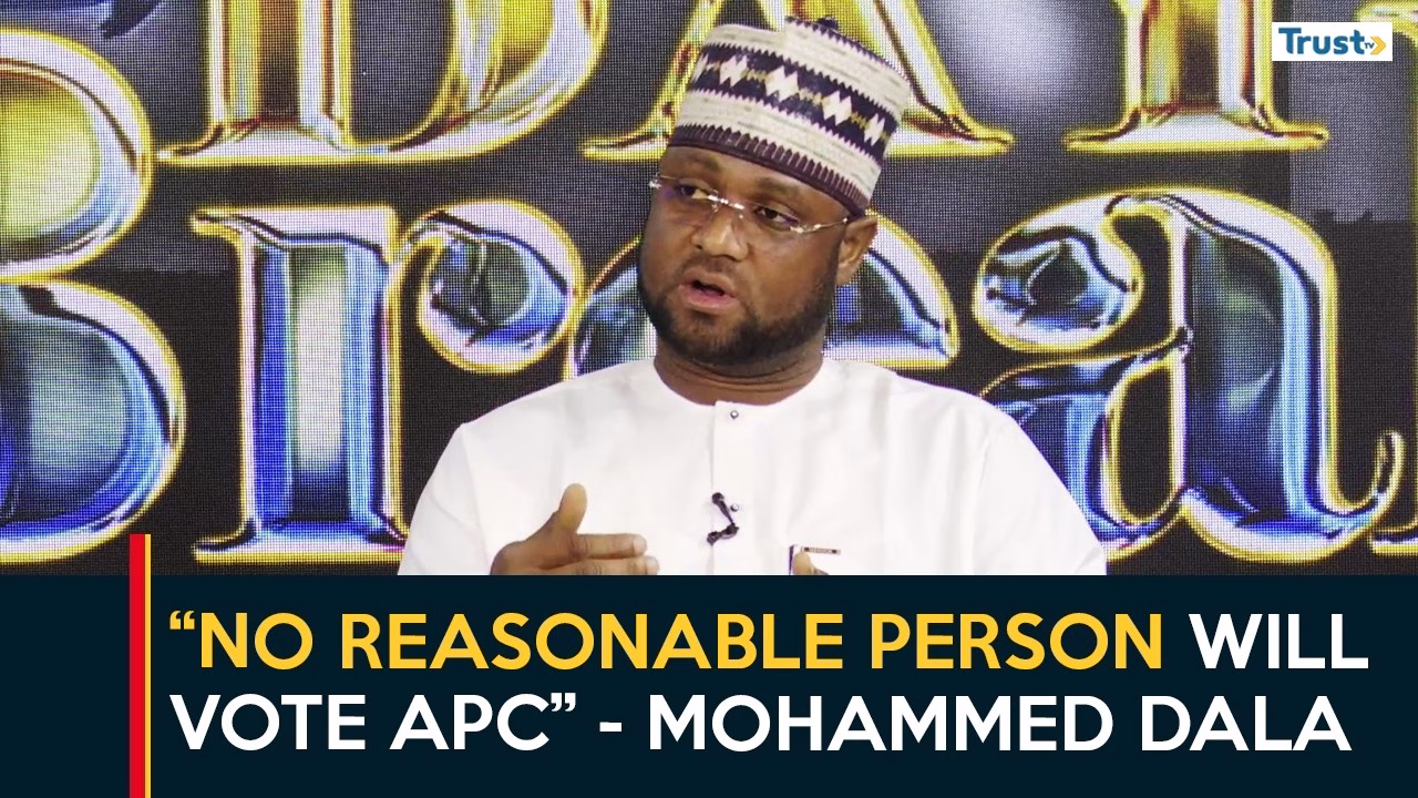 “No reasonable person will vote APC” – Mohammed Dala | Daybreak