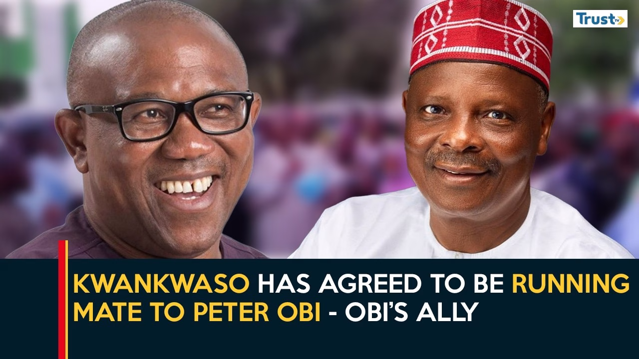 “Kwankwaso has agreed to be running mate to Peter Obi” – Obi’s ally