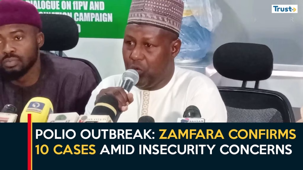 Polio Outbreak: Zamfara Confirms 10 Cases Amid Insecurity Concerns